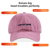 Late But Great Embroidered Vintage Washed Baseball Cap Adjustable Unisex Casual Dad Hat